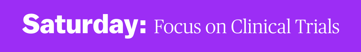 Saturday focus on clinical trials banner