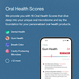 A description of the Viome Health Scores: a comprehensive list of 16 Oral Health Scores for the customer’s unique oral microbiome, and how the scores influence personalized oral health products