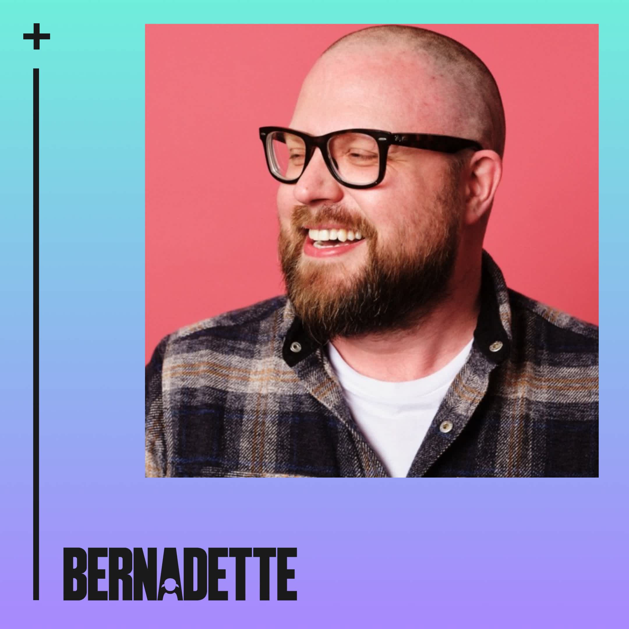 Jonny Goodall
Chief Design Officer, Bernadette