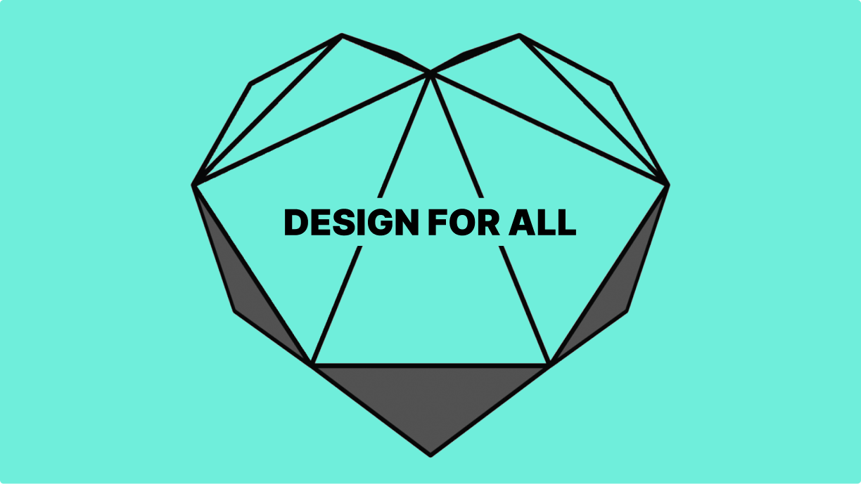 Heart shaped graphic with ‘Design for all’ written in the centre