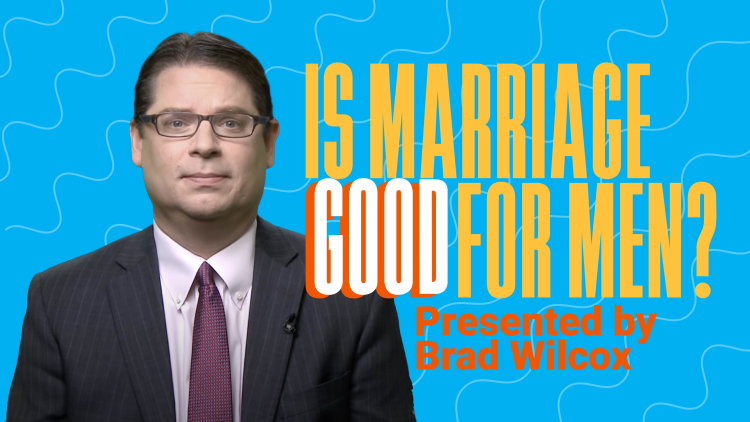 Is Marriage Good for Men?