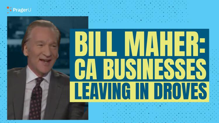 MAHER TO SCHIFF: Everyone is leaving California