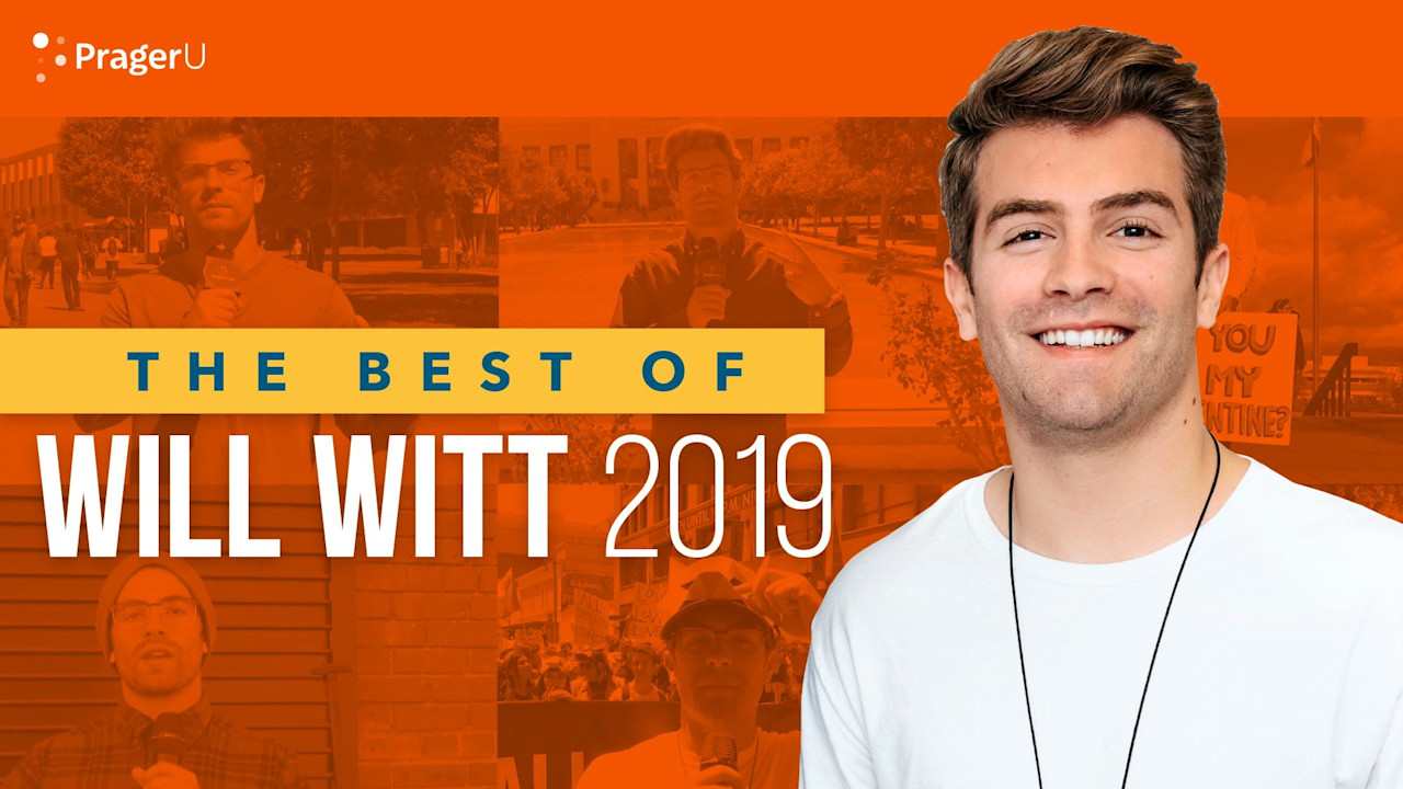 The Best of Will Witt 2019 | PragerU