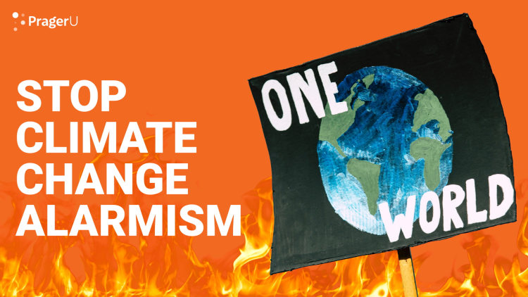 Stop Climate Change Alarmism