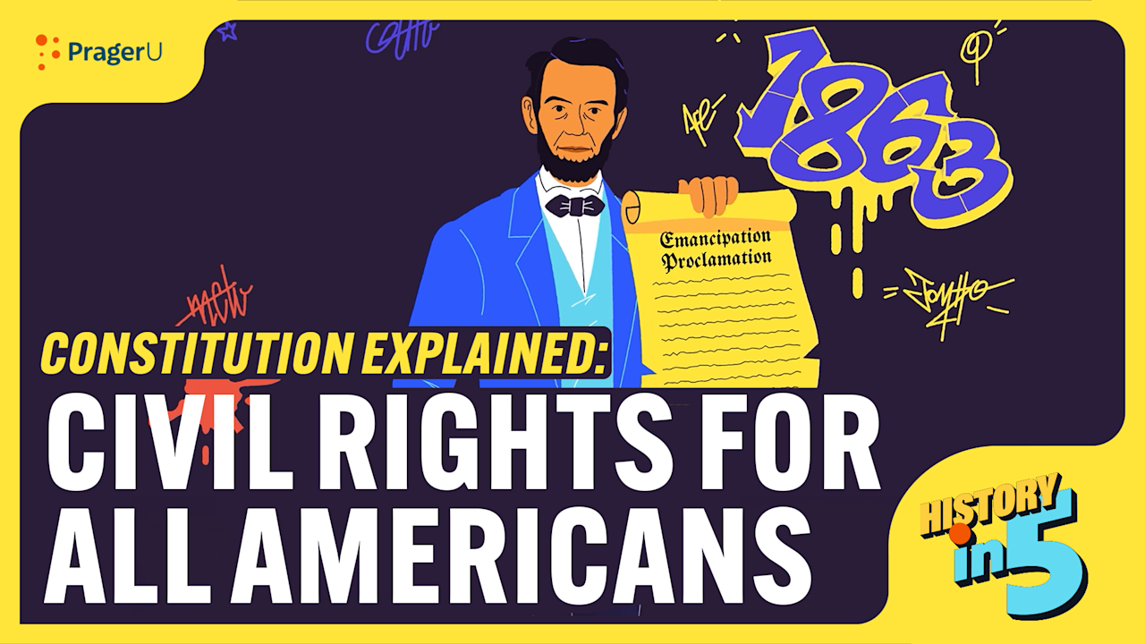 Constitution Explained: Civil Rights for All Americans | PragerU