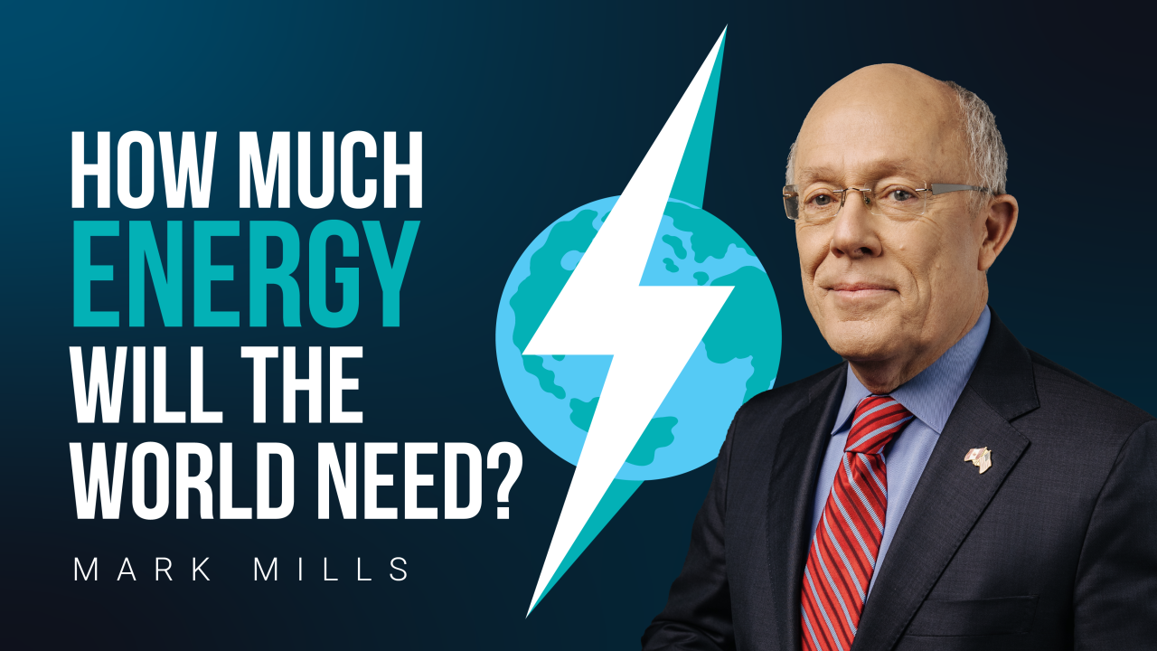 How Much Energy Will the World Need? | PragerU