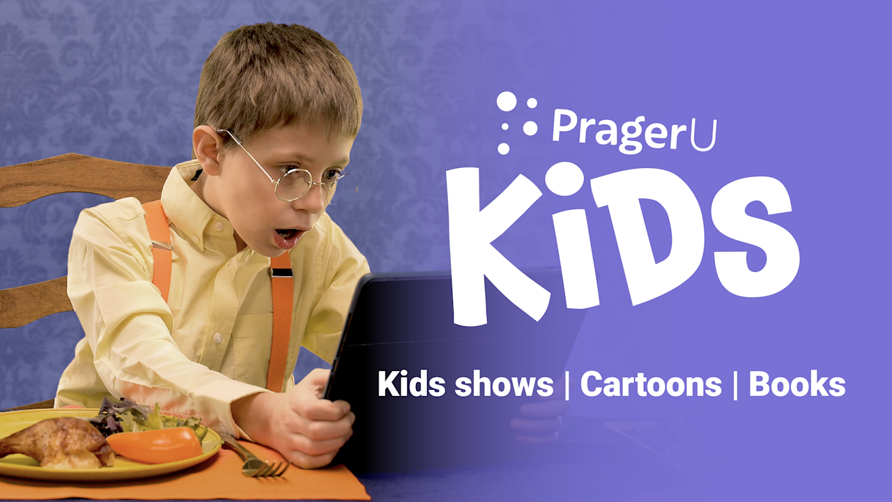 Save Your Child’s Mind with PragerU Kids | PragerU