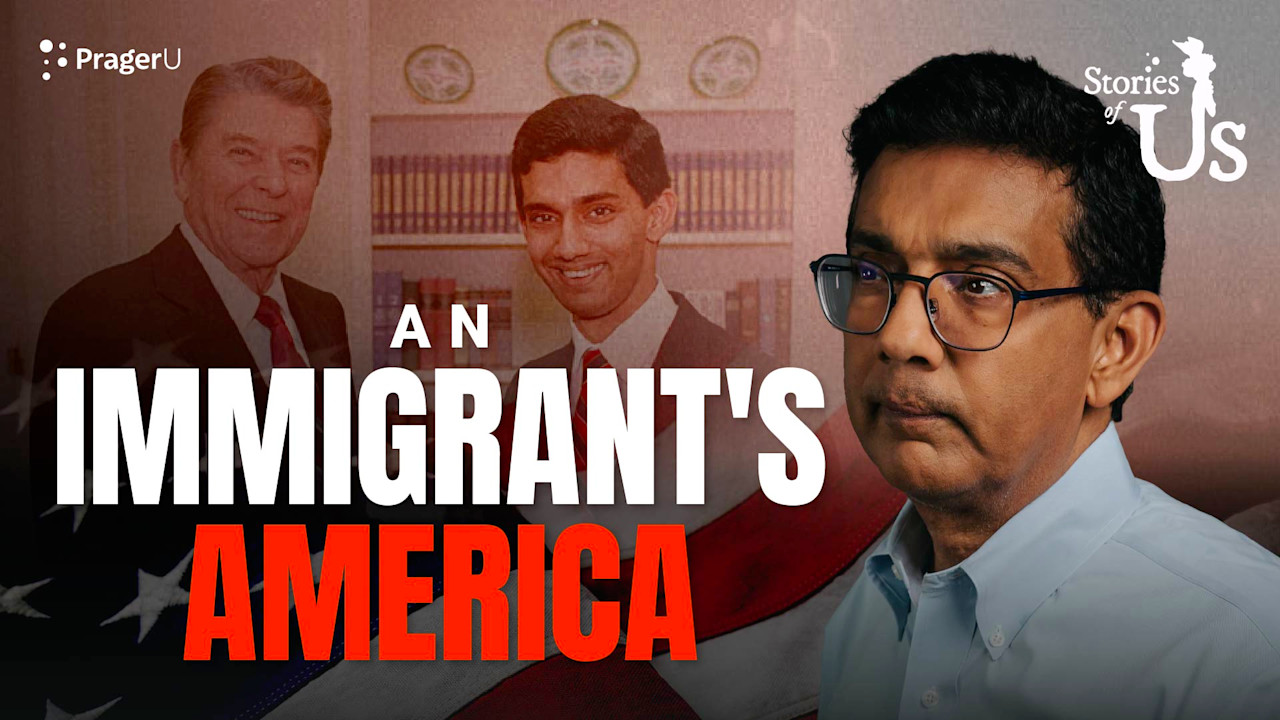 Dinesh D'Souza: What's So Great About America? | PragerU