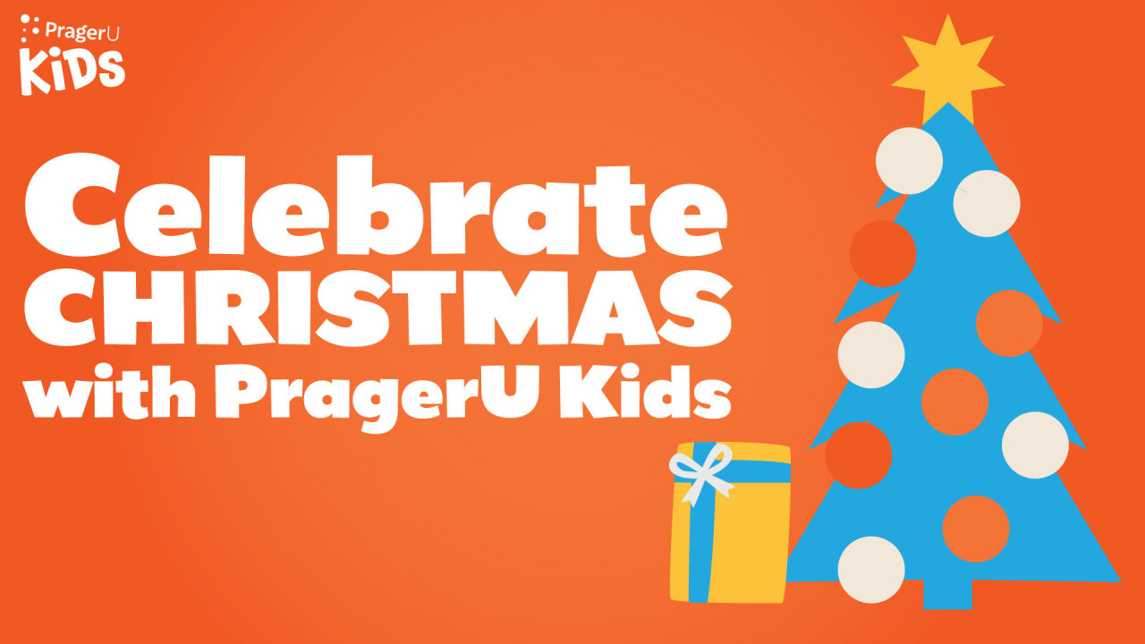 Celebrate Christmas with PragerU Kids PragerU