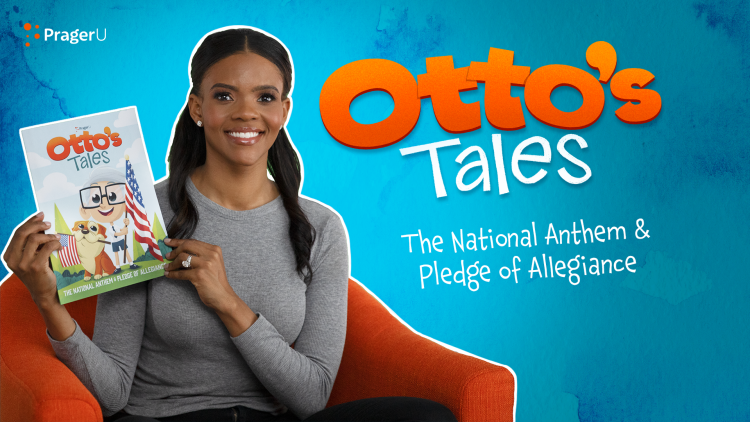 Storytime: Otto's Tales — The National Anthem & Pledge of Allegiance with Candace Owens