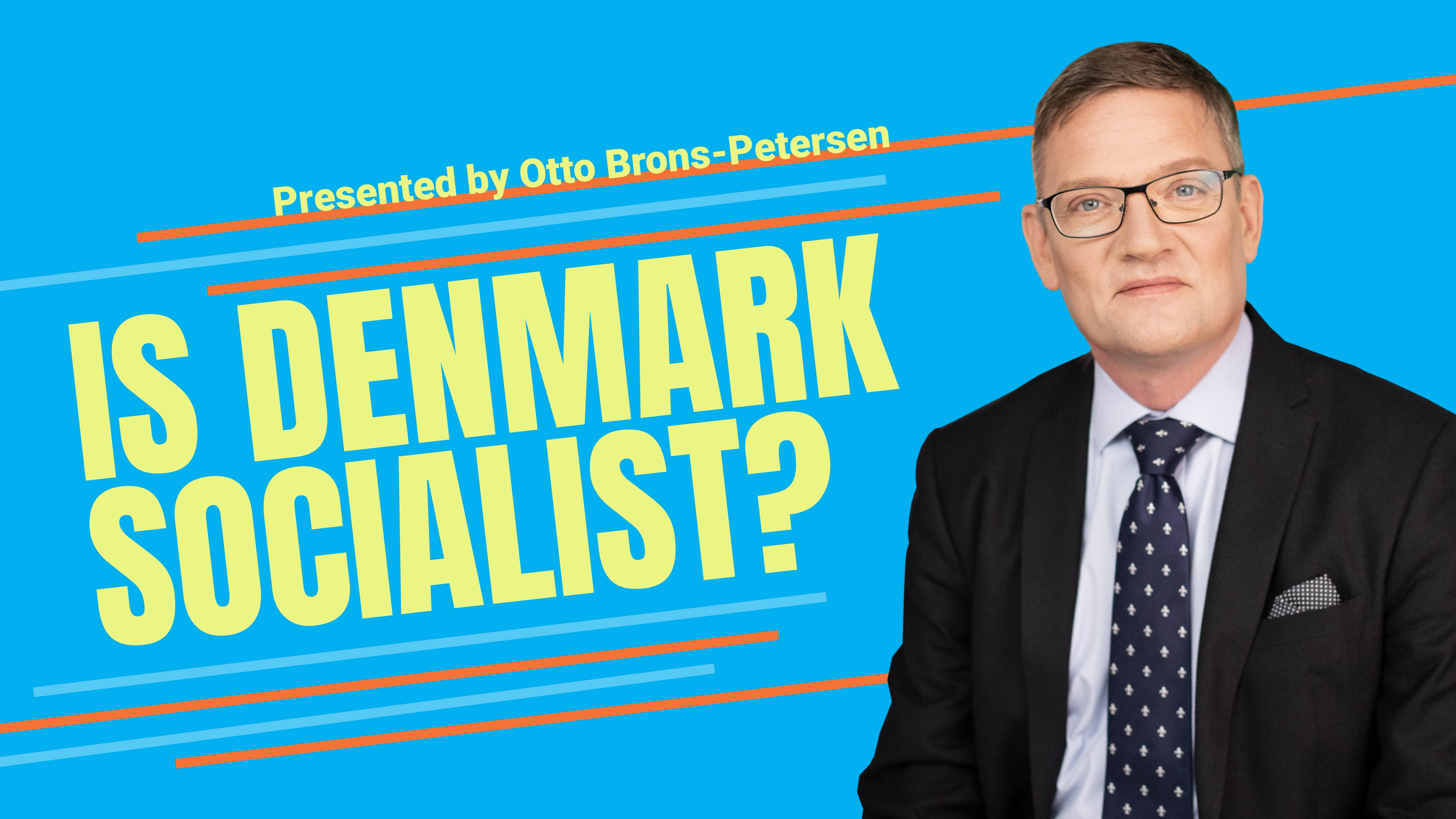 Is Denmark Socialist PragerU   Web  OttoBronsPetersen IsDenmarkSocialist 