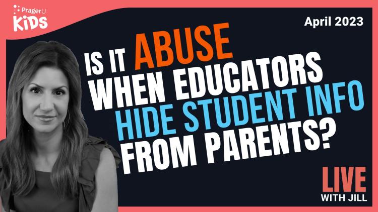 Is It Abuse When Educators Hide Student Info from Parents?