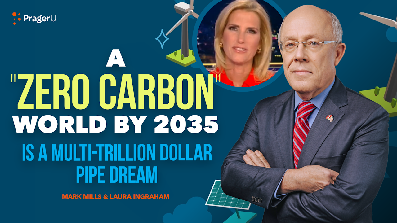 A Zero Carbon World By 2035 Is A Multi Trillion Dollar Pipe Dream 