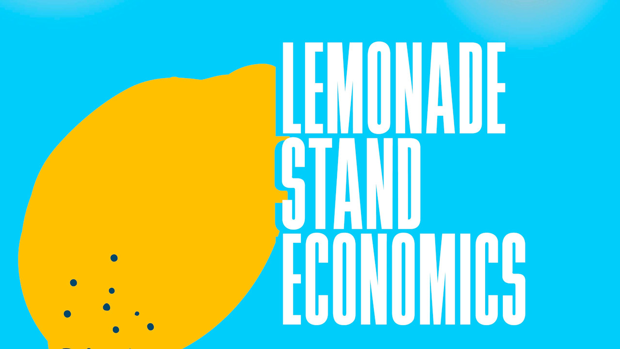 Lemonade Stand Economics PragerU