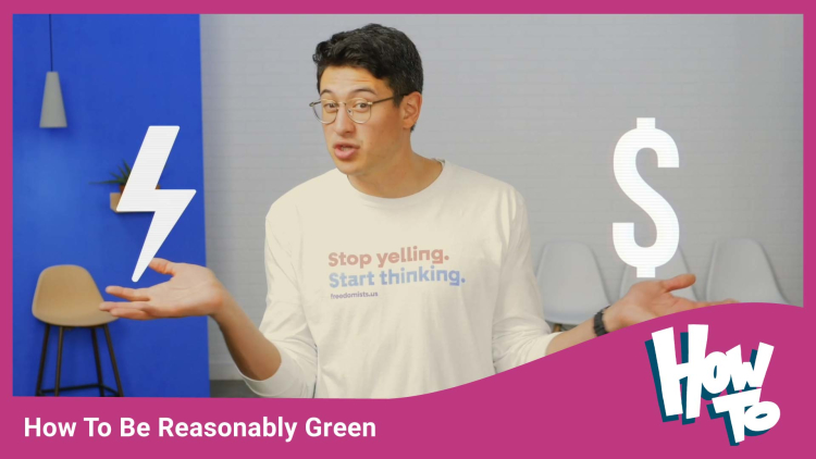 How To Be Reasonably Green