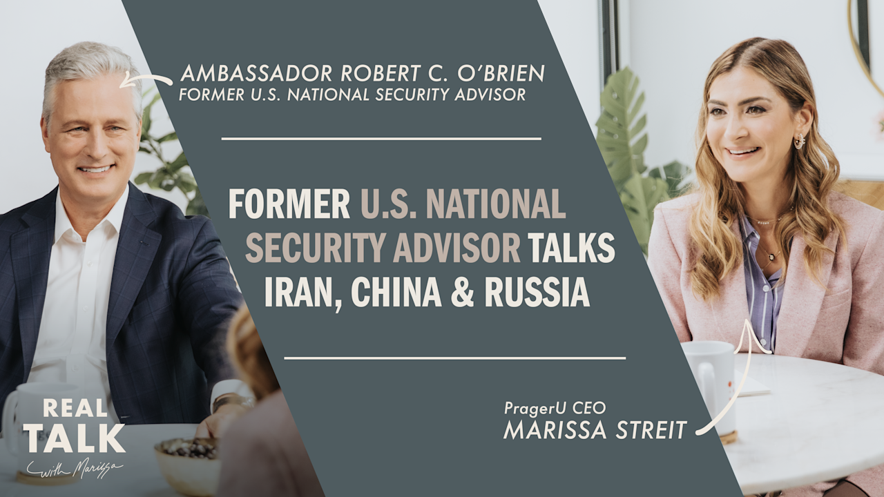 Former U.S. National Security Advisor Talks Iran, China & Russia | PragerU
