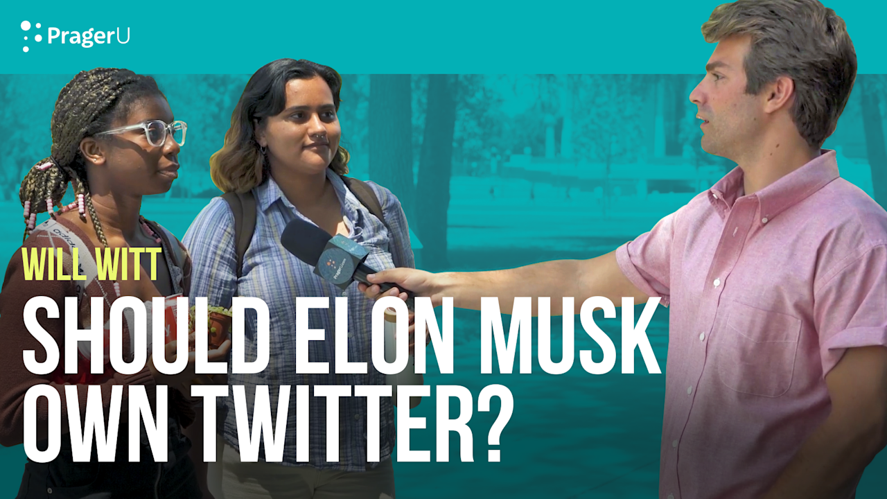 Should Elon Musk Own Twitter? | PragerU