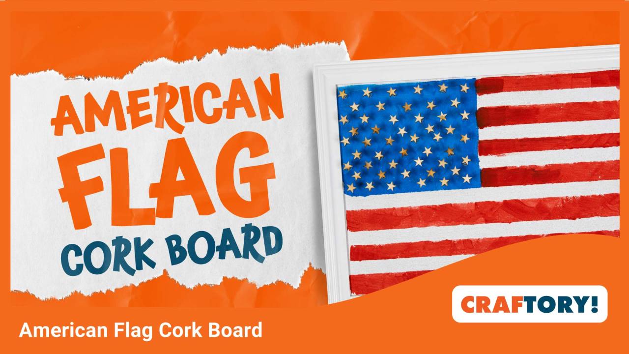 Craftory American Flag Cork Board Thumbnail WEB ?w=1280&h=720&fit=fill