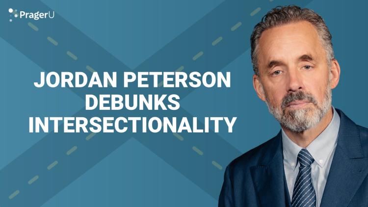 Jordan Peterson Debunks Intersectionality