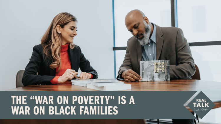 The ”War on Poverty” Is a War on Black Families
