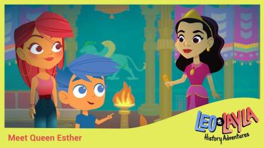 Leo & Layla Meet Queen Esther