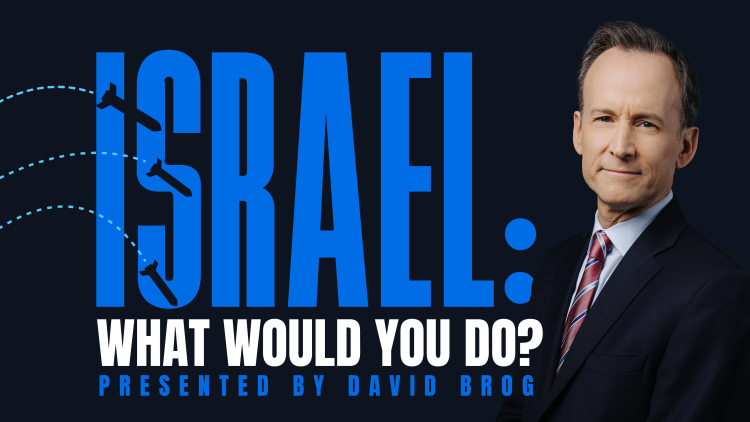 Israel: What Would You Do?