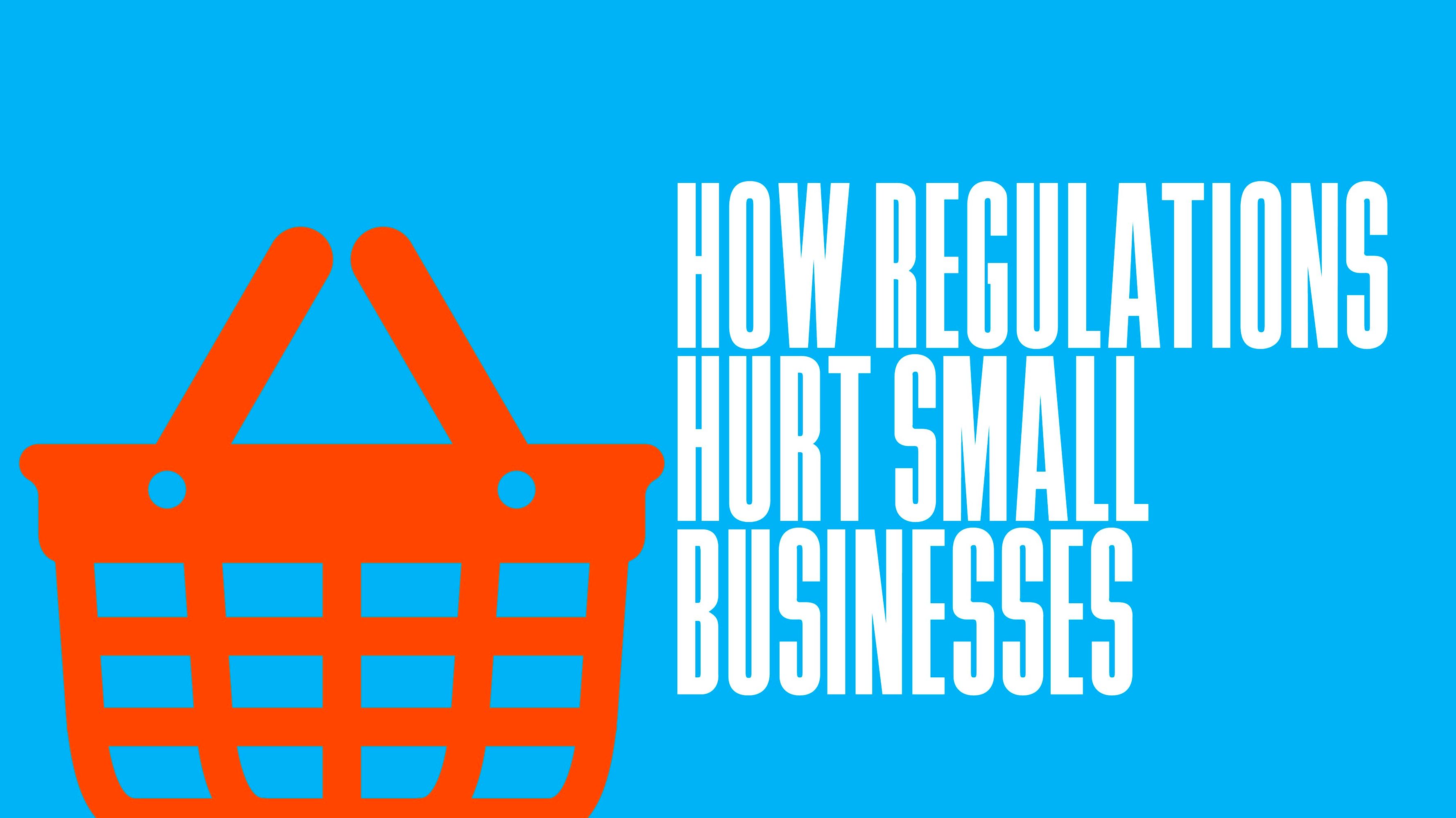 How Regulations Hurt Small Businesses | PragerU