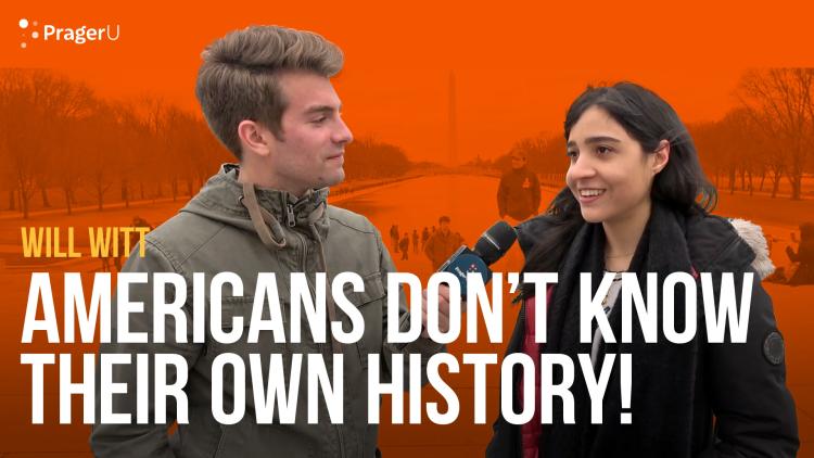 Americans Don't Know Their Own History!