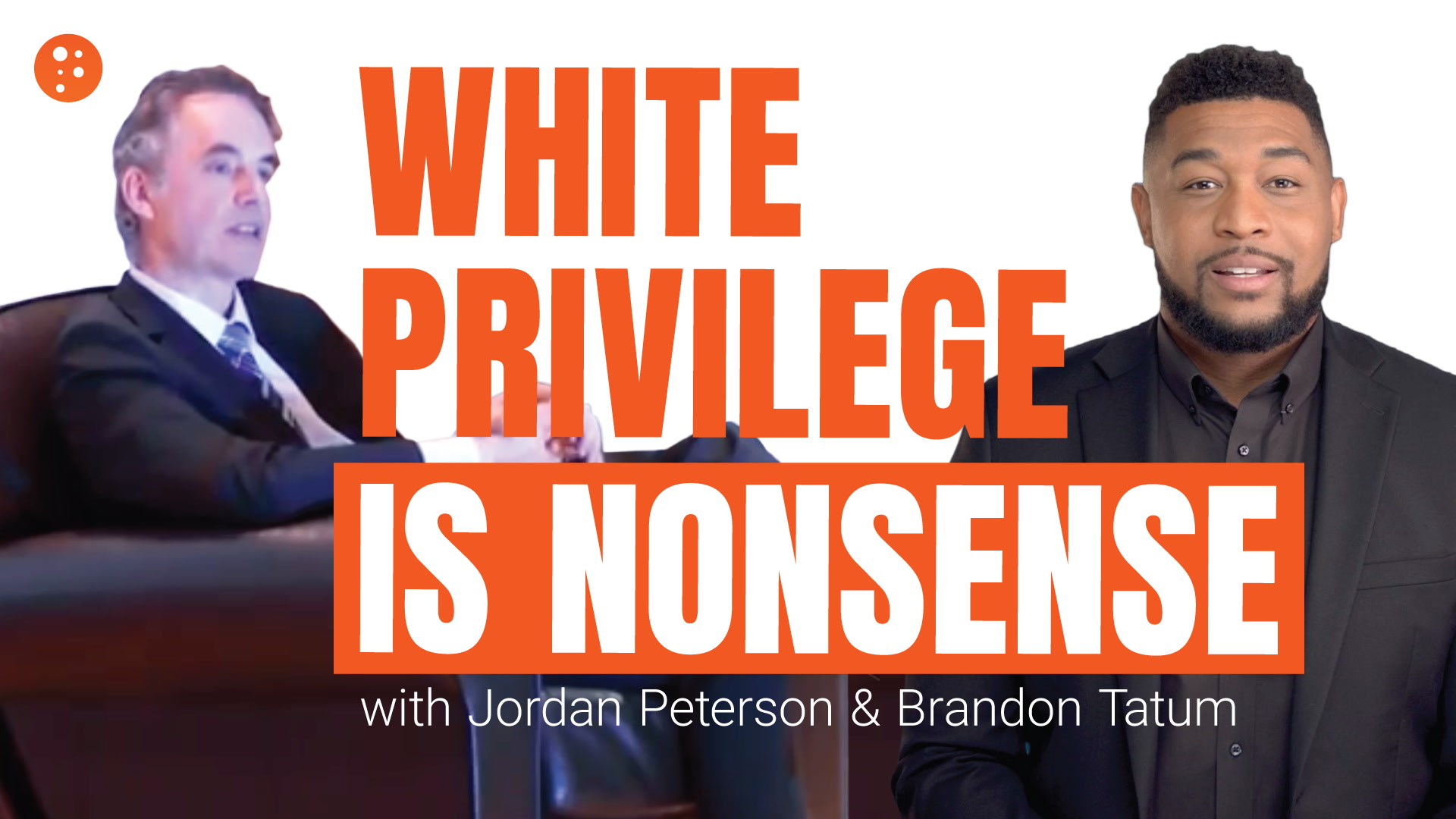 Peterson Debunks White Privilege |