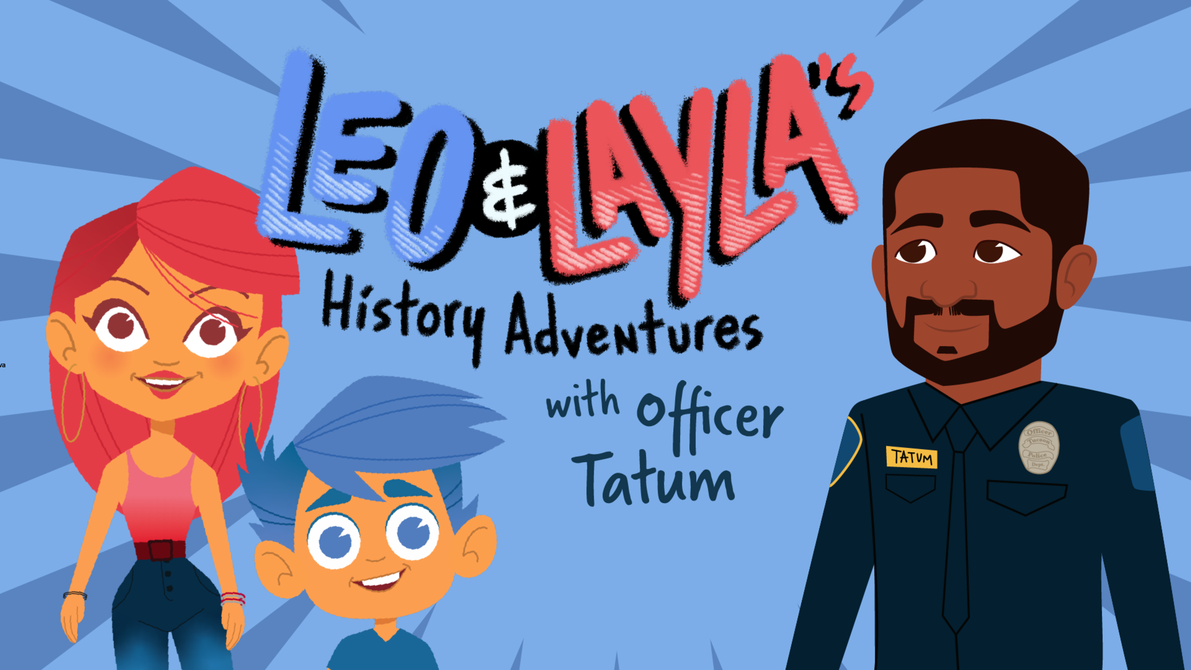 Leo & Layla's History Adventures with Officer Tatum