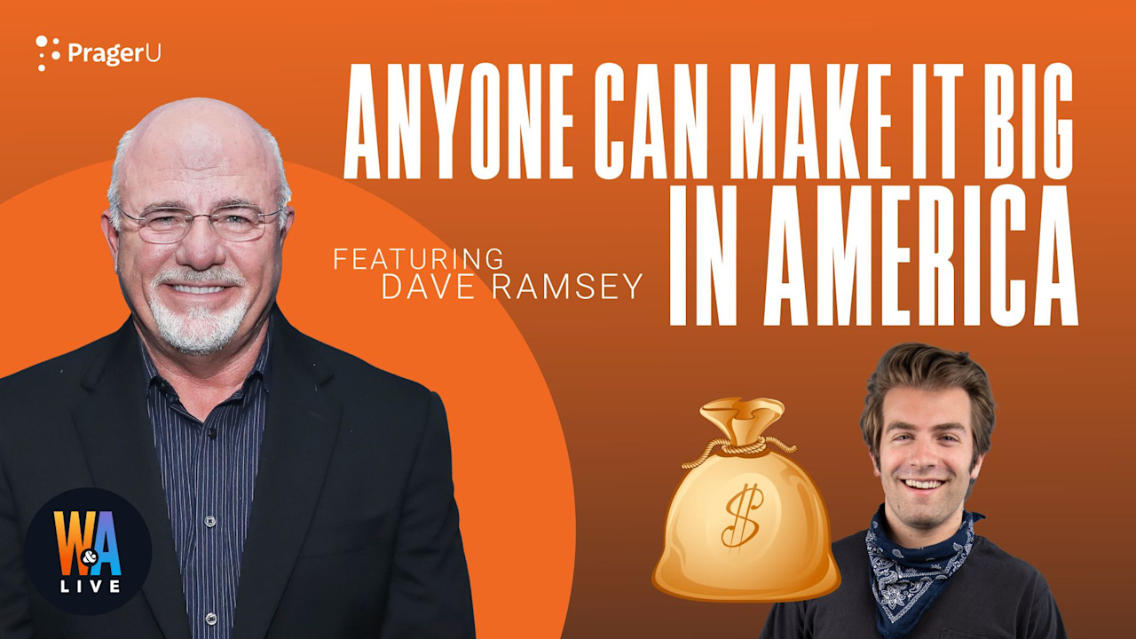 Anyone Can Make It Big in America | PragerU