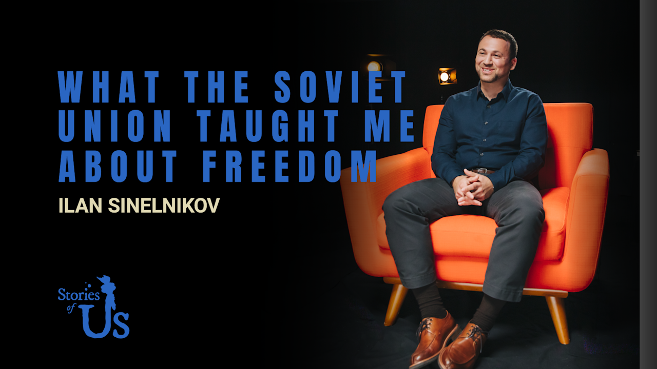 Ilan Sinelnikov: What the Soviet Union Taught Me about Freedom | PragerU