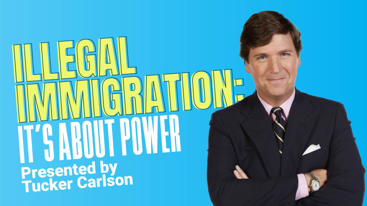 Illegal Immigration: It's About Power