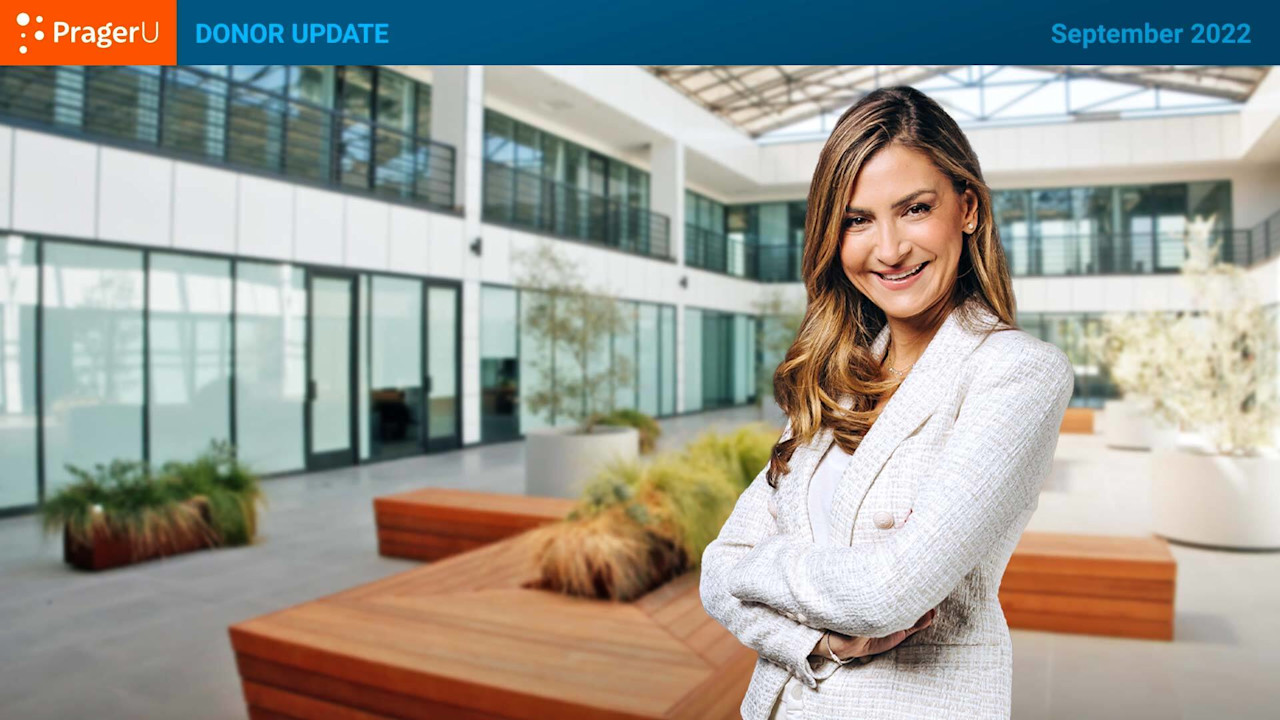 Donor Update: September 2022 | PragerU