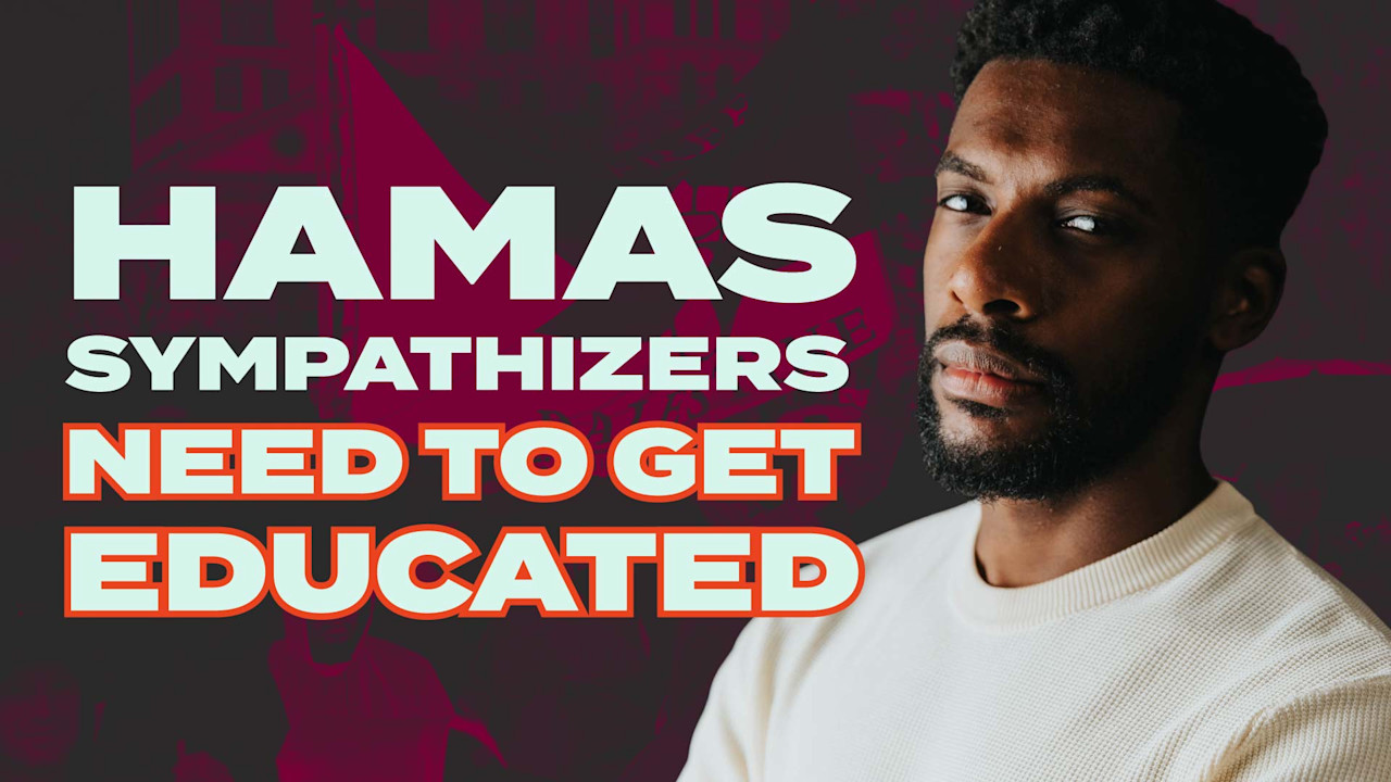 Hamas Sympathizers in America Need to Get Educated | PragerU
