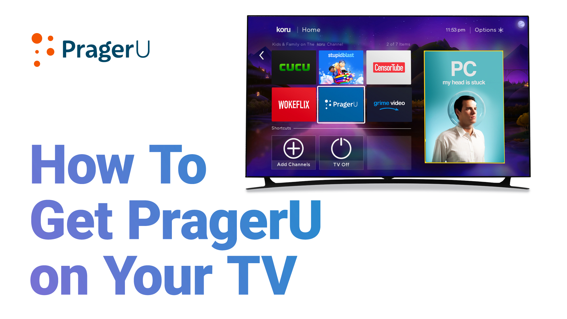 How To Get PragerU On Your TV | PragerU