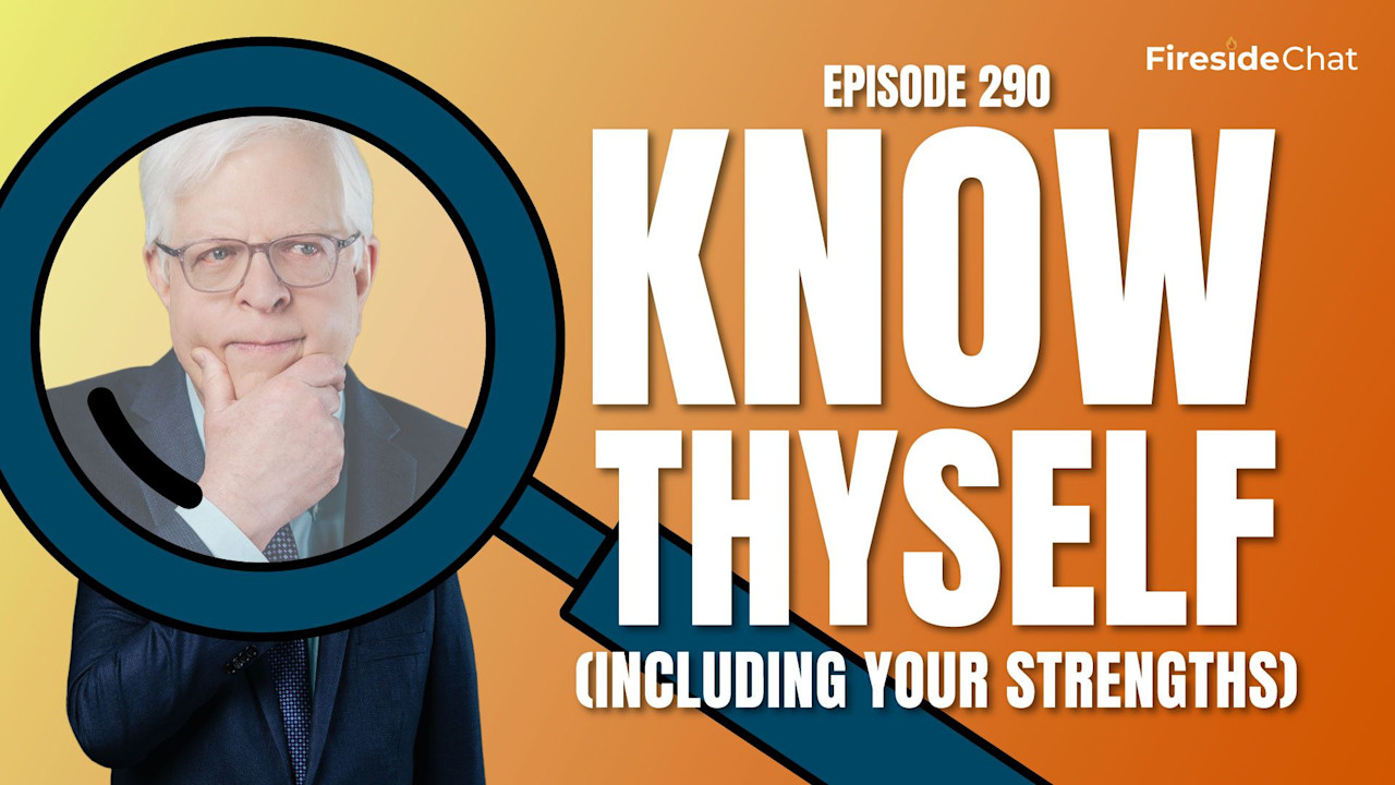 Ep. 290 — Know Thyself (Including Your Strengths) | PragerU