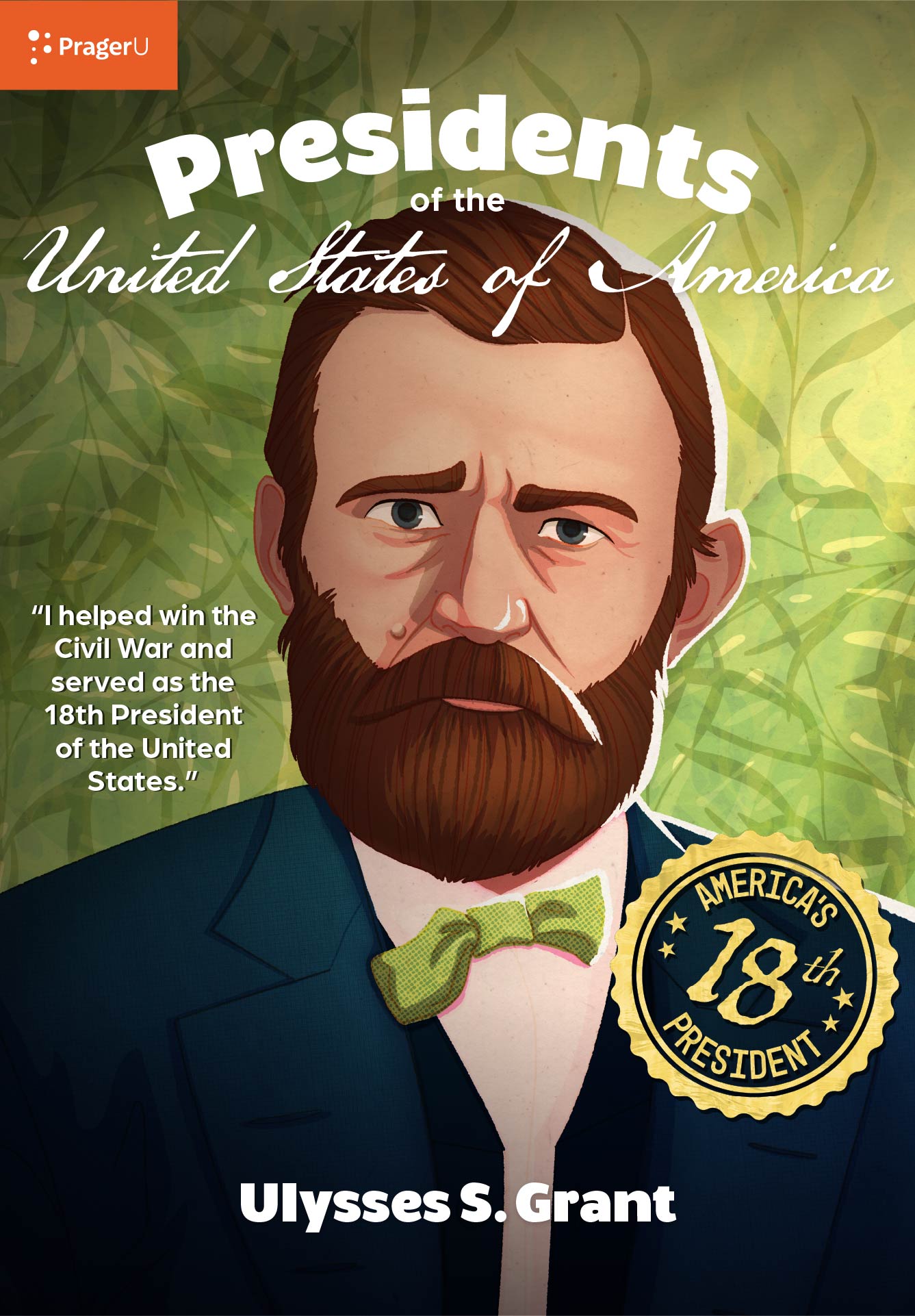 Ulysses S. Grant | PragerU