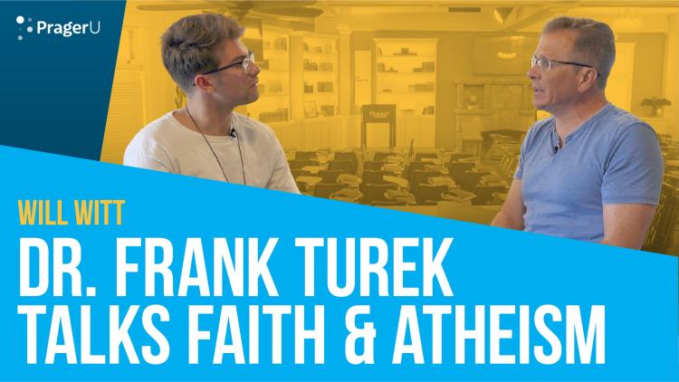 Dr. Frank Turek Talks Faith & Atheism with Will Witt