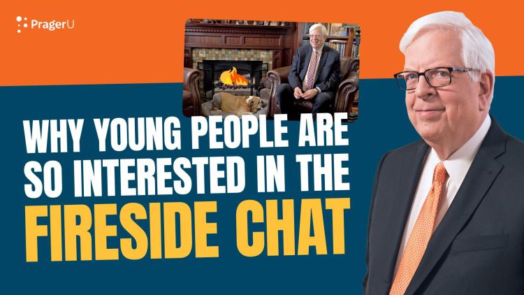 Why Young People Are So Interested in the Fireside Chat