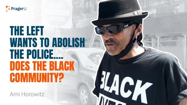 The Left Wants to Abolish the Police. Does the Black Community?
