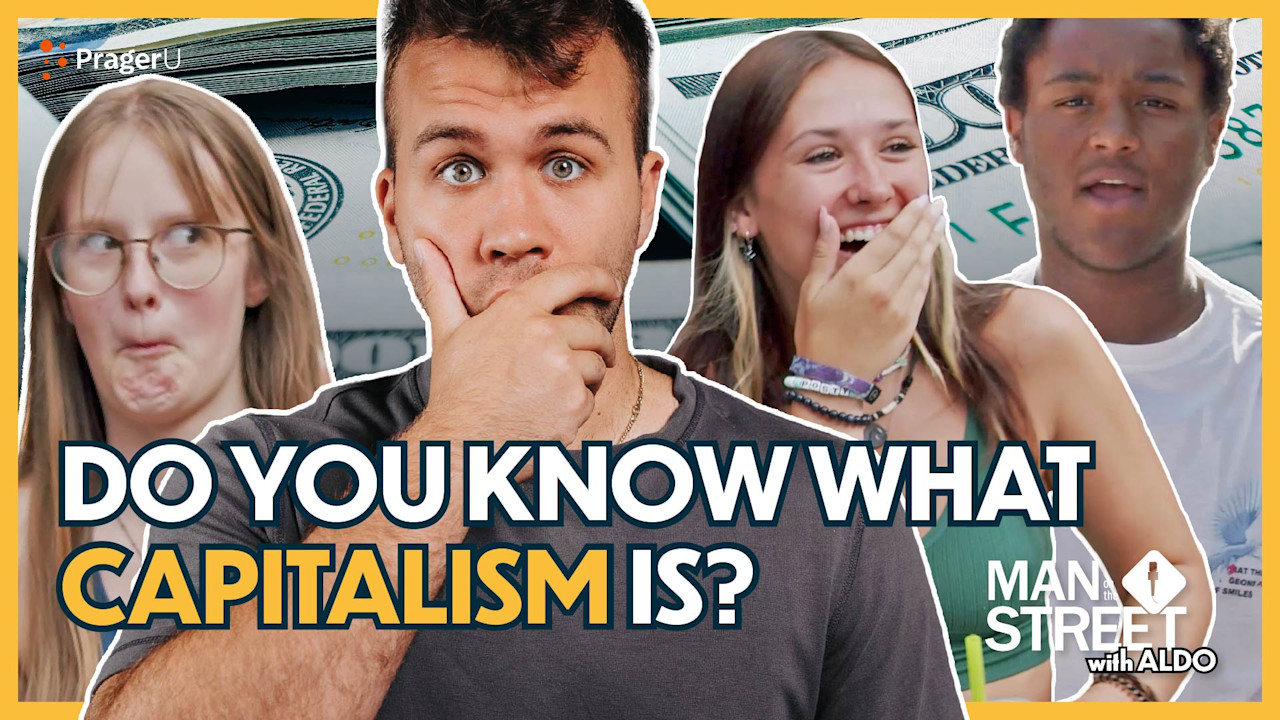 Do You Know What Capitalism Is? | PragerU