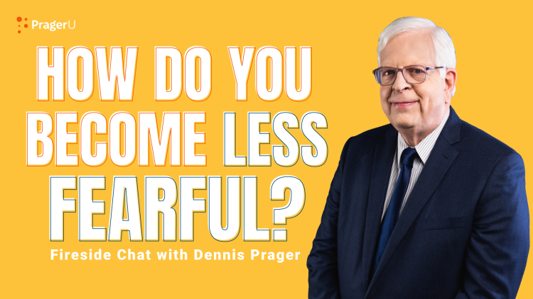 How Do You Become Less Fearful?