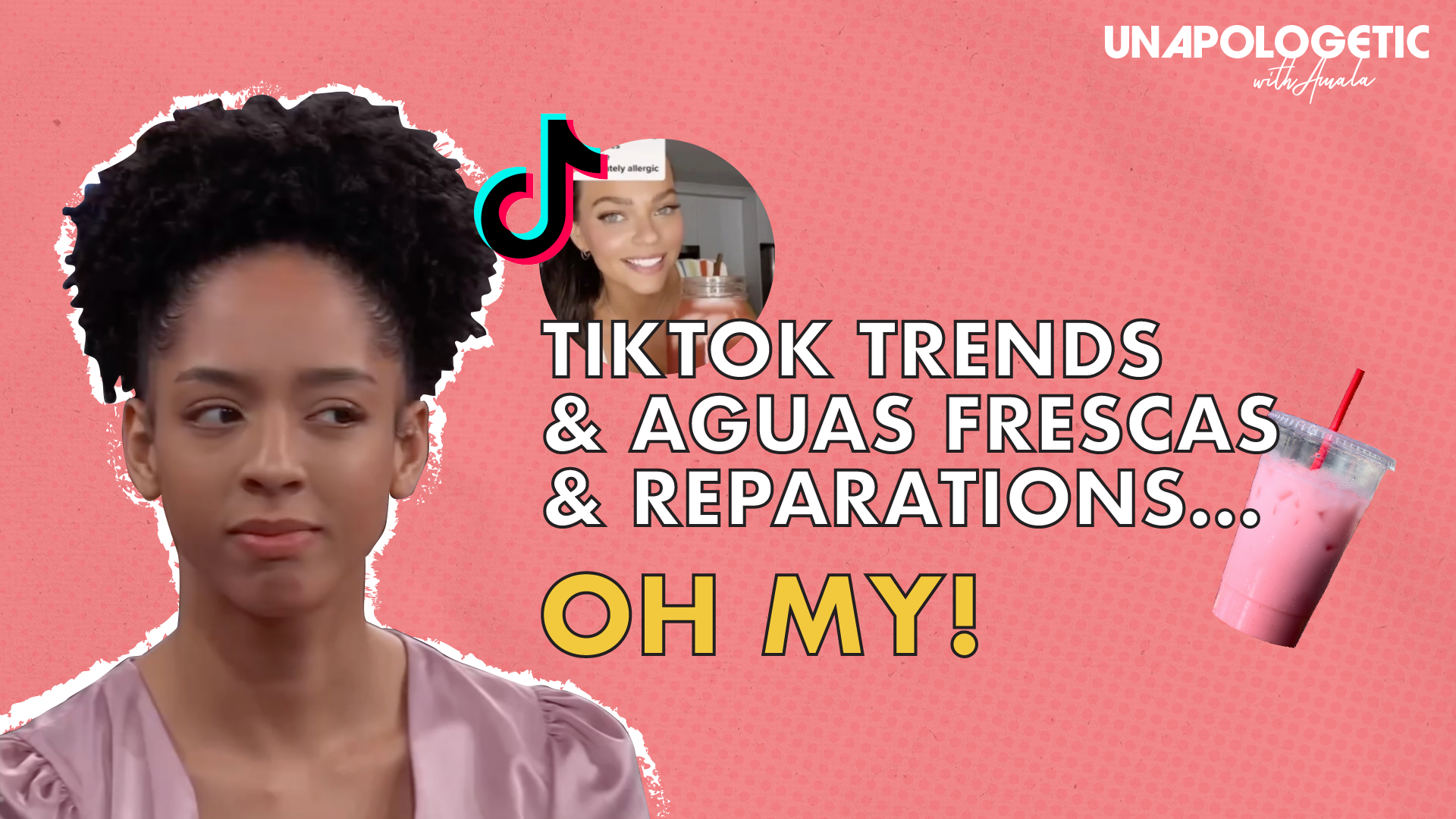 TikTok Trends, Aguas Frescas & Reparations . . . Oh My! | PragerU