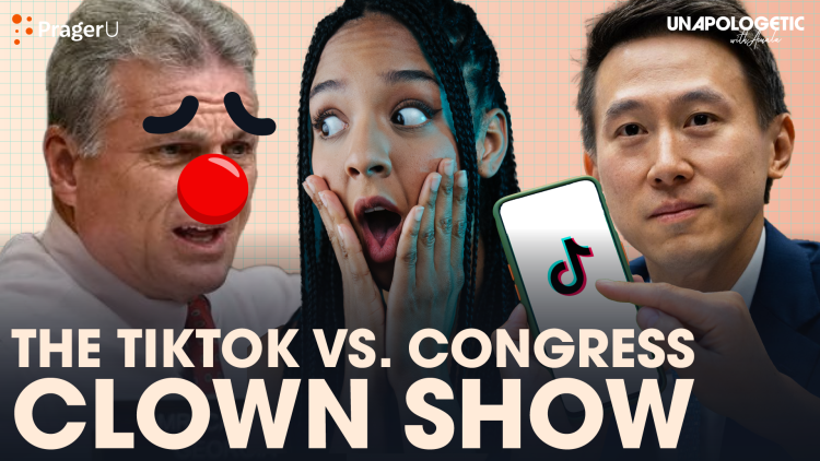 The TikTok vs. Congress Clown Show