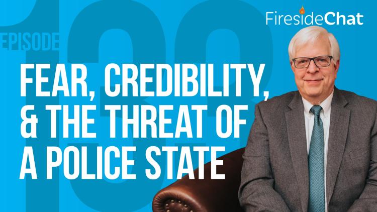 Ep. 133 — Fear, Credibility, and the Threat of a Police State