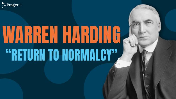 Warren Harding: Return to Normalcy
