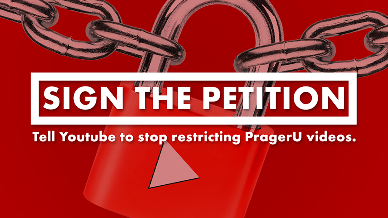 YouTube continues to restrict many PragerU videos. Fight back!