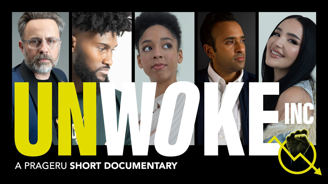 Unwoke Inc. | PragerU