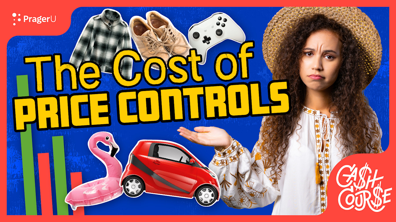 The Cost of Price Controls PragerU